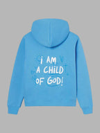 I Am A Child Of God Hoodie Blue